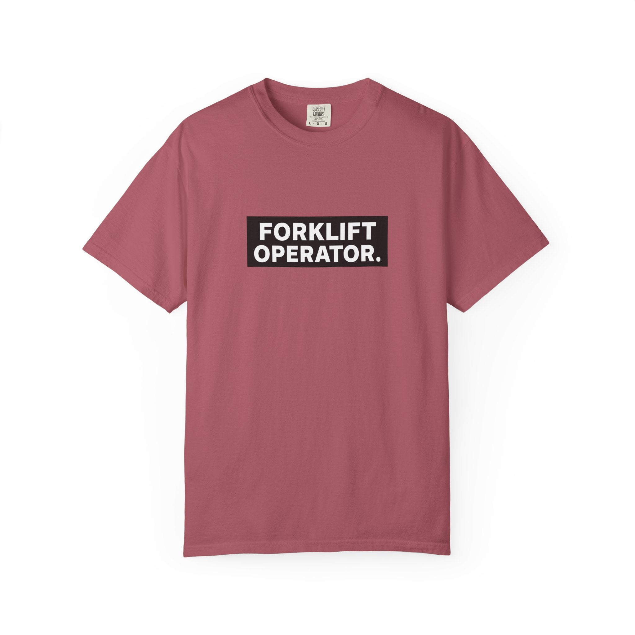Forklift Operator T-Shirt — Industrial Workwear Tee for Warehouse & Heavy Equipment Operators