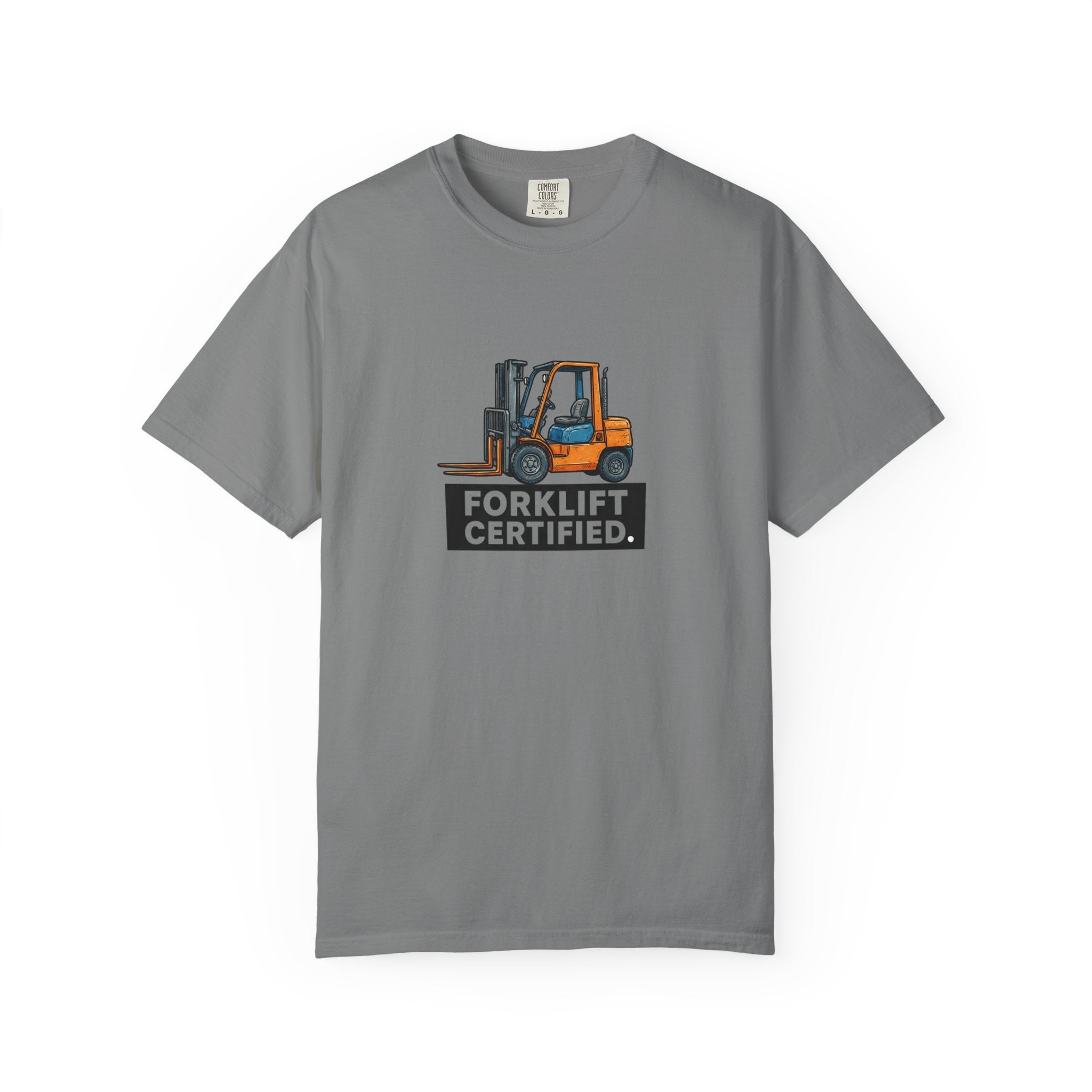 Forklift Certified T-Shirt — Forklift Operator Tee