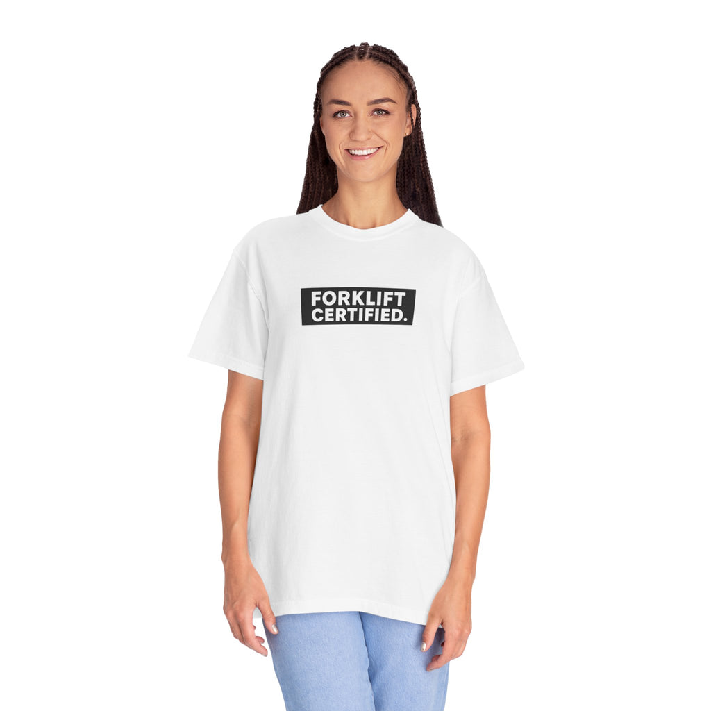 Forklift Certified T-Shirt — Industrial Workwear Tee