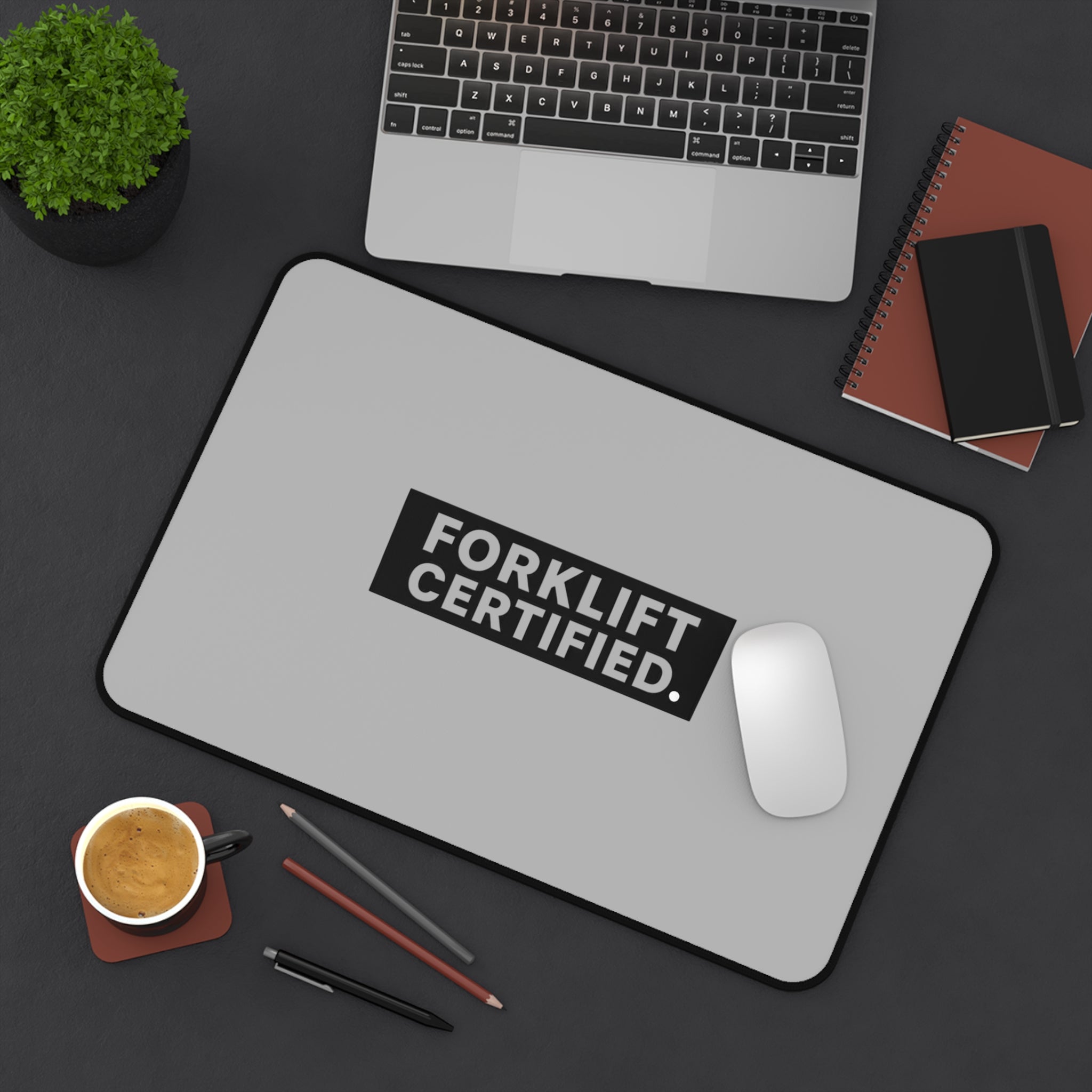 Forklift Certified Desk Mat — Industrial Gray Office Mouse Pad for Drivers & Warehouse Workers