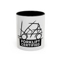 Forklift Certified Coffee Mug — Fun Industrial Gift for Forklift Operators