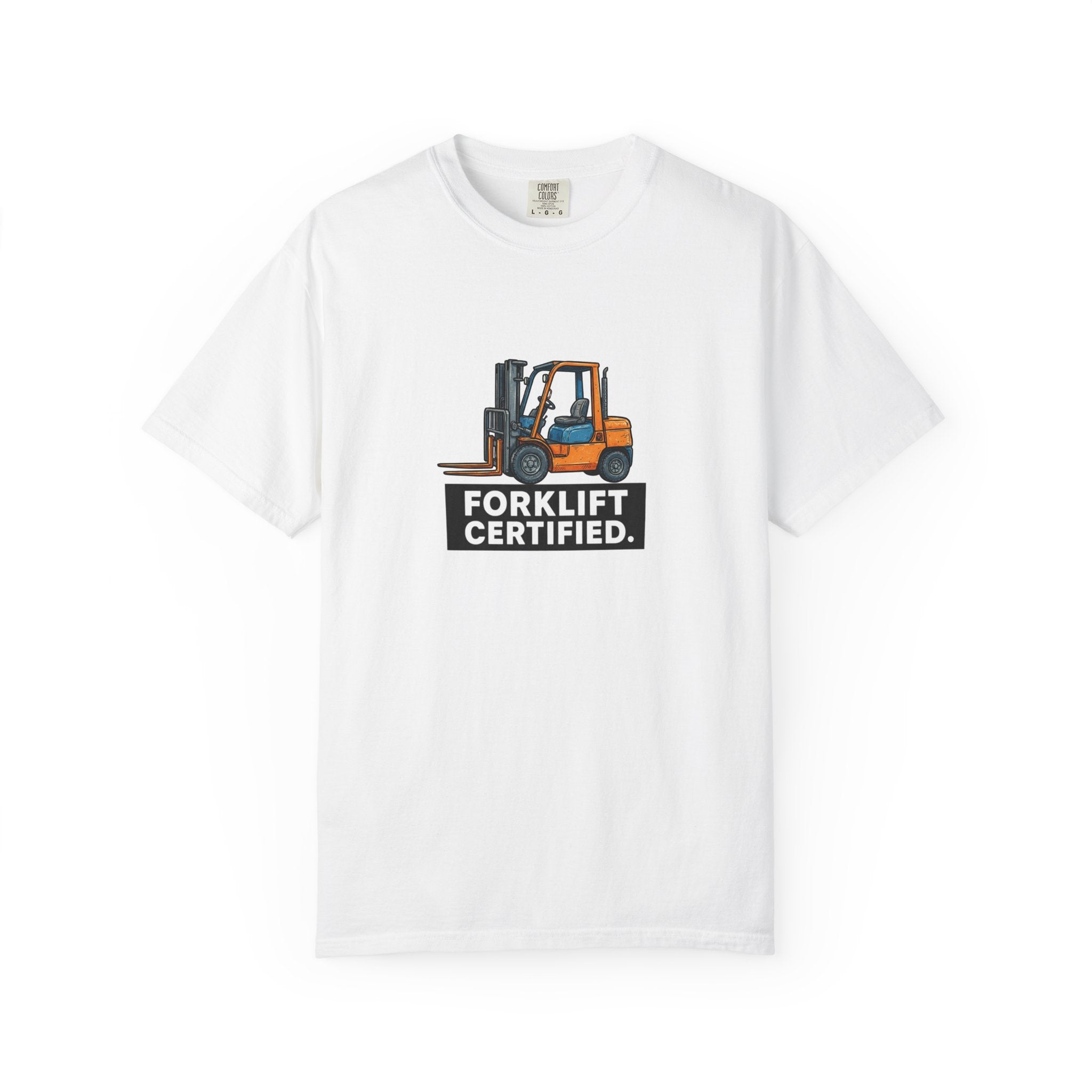 Forklift Certified T-Shirt — Forklift Operator Tee