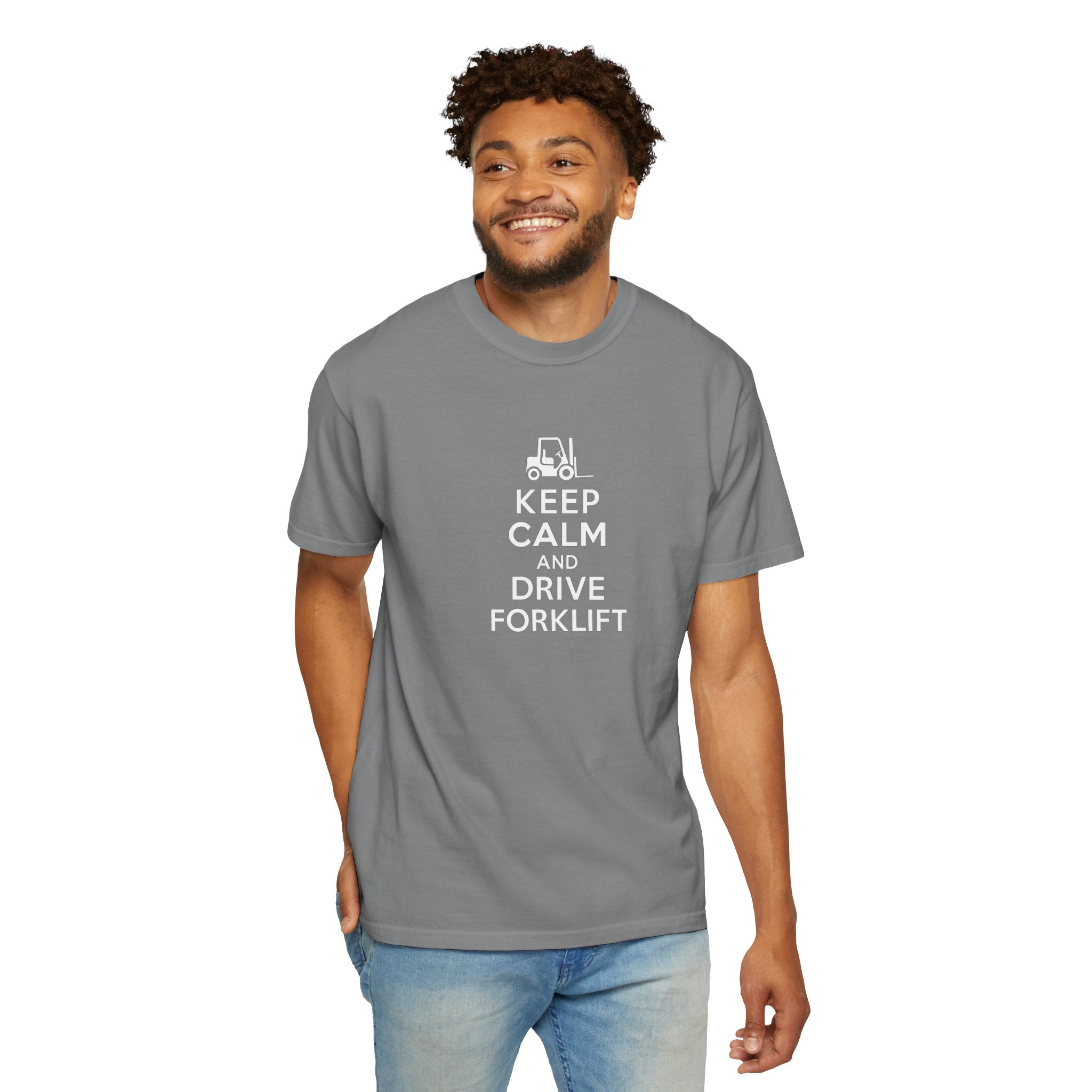 Keep Calm and Drive Forklift T-Shirt — Forklift Driver Work Tee